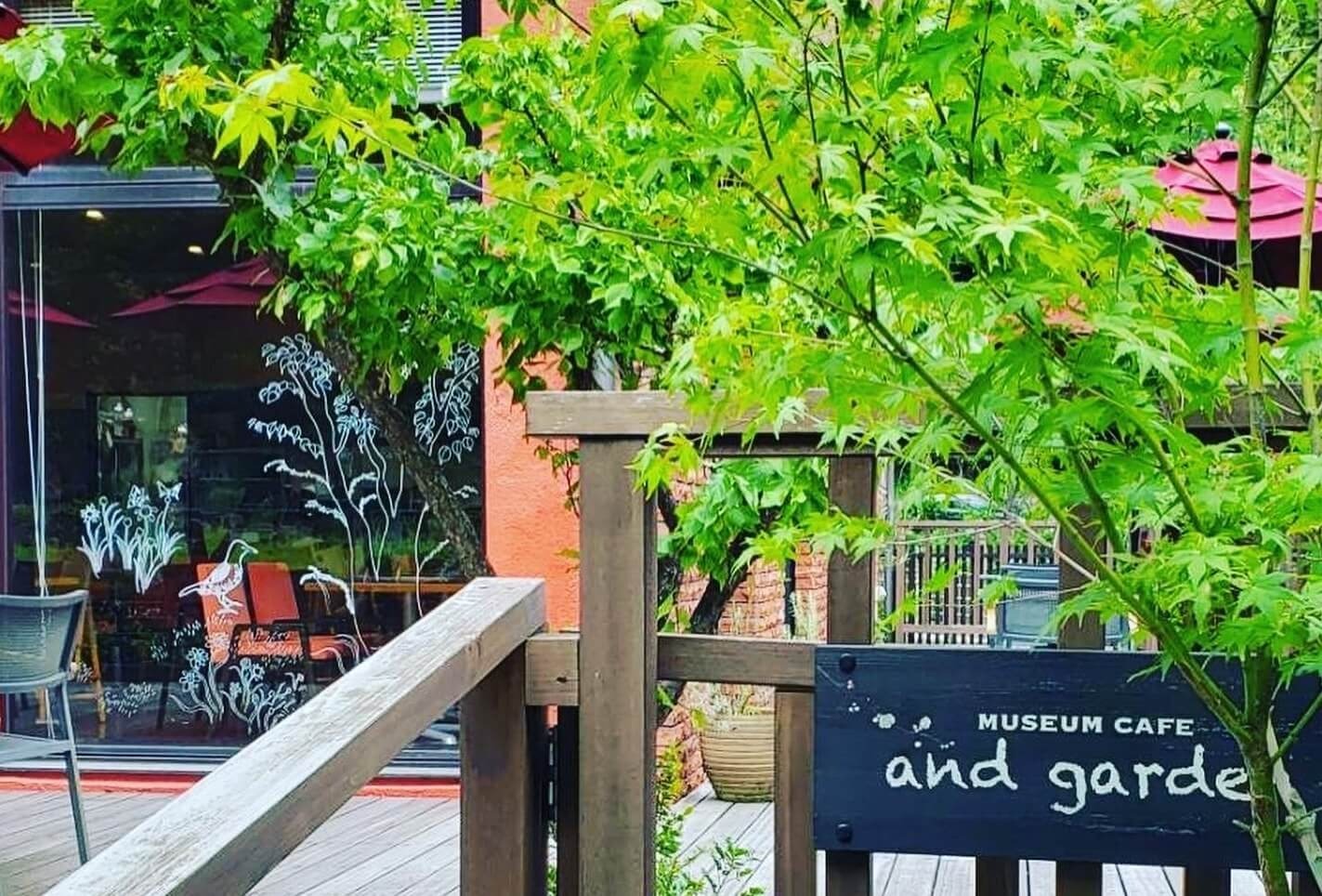 MUSEUM CAFE and garden 外観